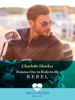 cover image of Trauma Doc to Redeem the Rebel